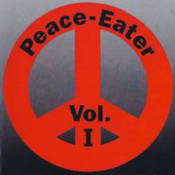 Compilations : Peace-Eater Vol. I